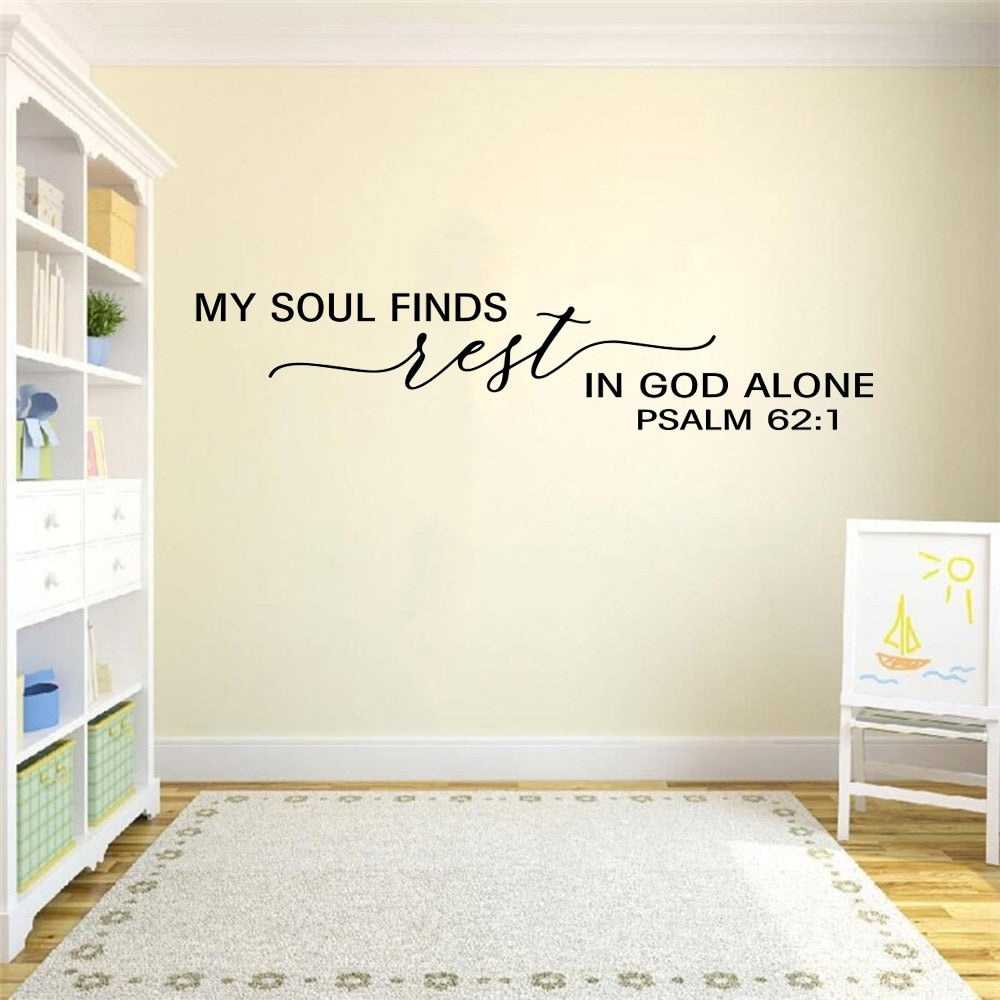 My soul finds rest in God wall decal